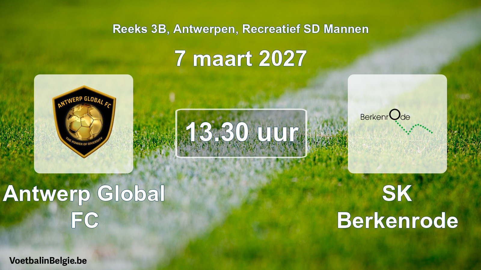 Match prévu football récréatif sd hommes: Antwerp Global FC - SK Berkenrode (7 mars 2027)