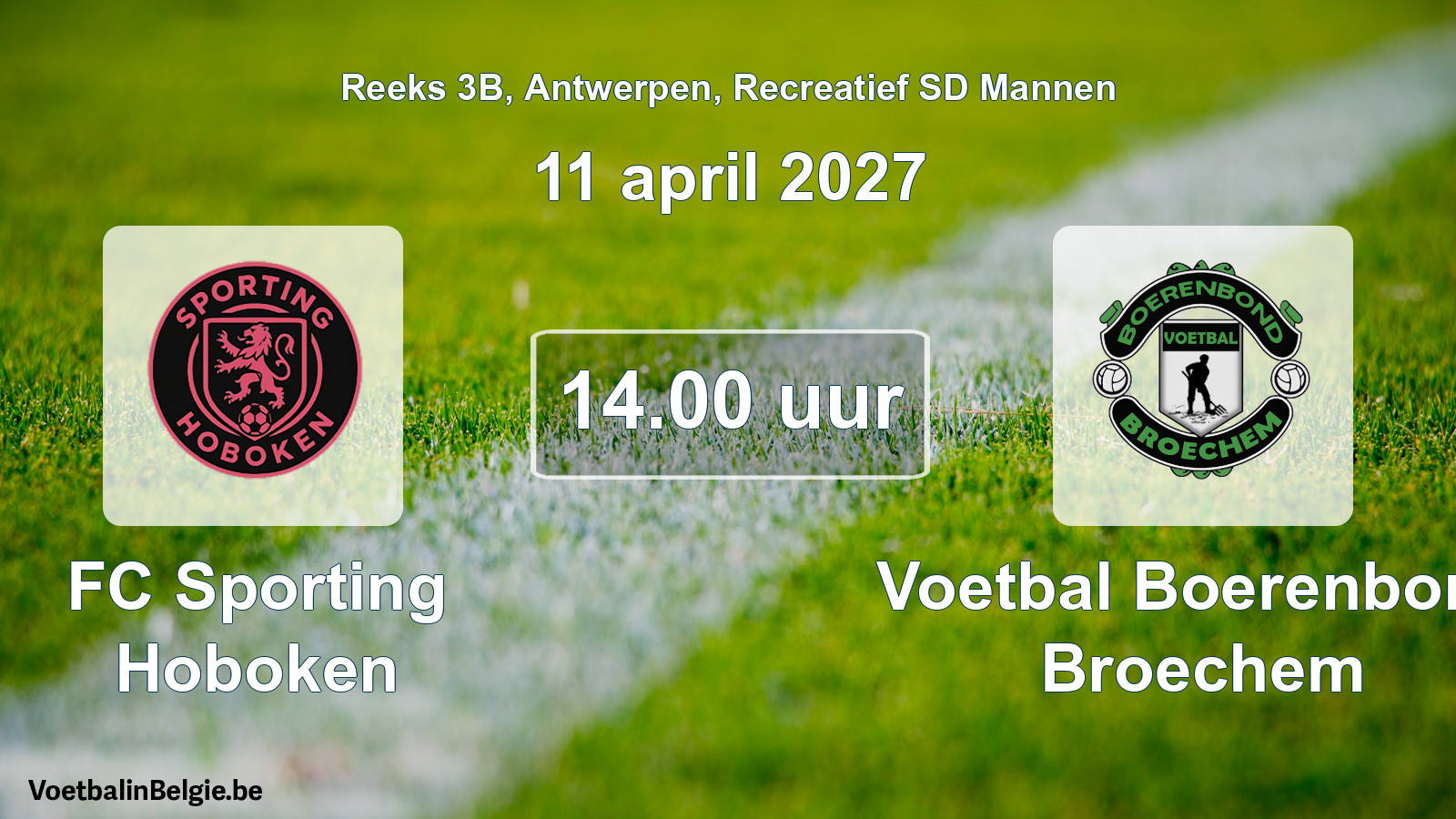 Scheduled match recreational sd men football: FC Sporting Hoboken - Voetbal Boerenbond Broechem (11 April 2027)
