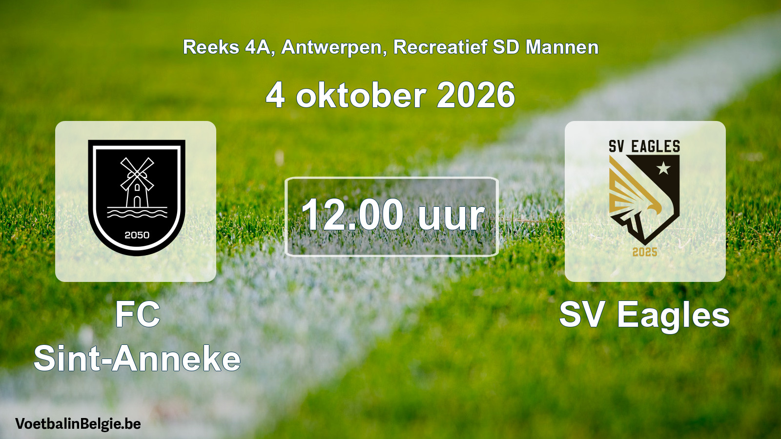 Geplantes Spiel freizeit sd männer-Fußball: FC Sint-Anneke - SV Eagles (4 Oktober 2026)