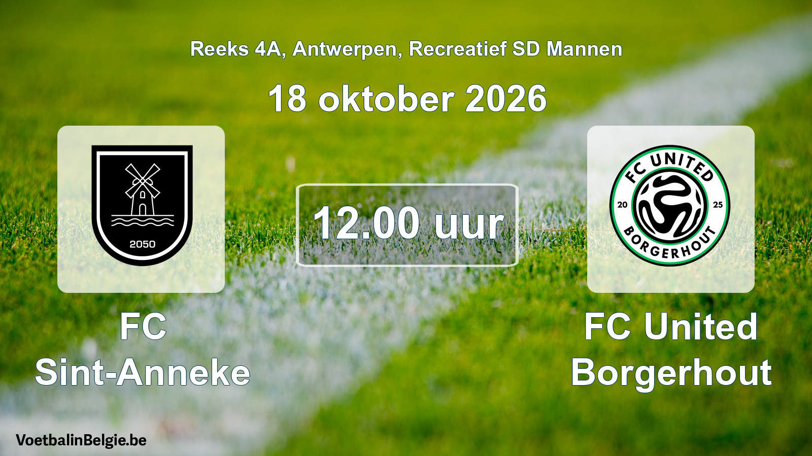 Scheduled match recreational sd men football: FC Sint-Anneke - FC United Borgerhout (18 October 2026)