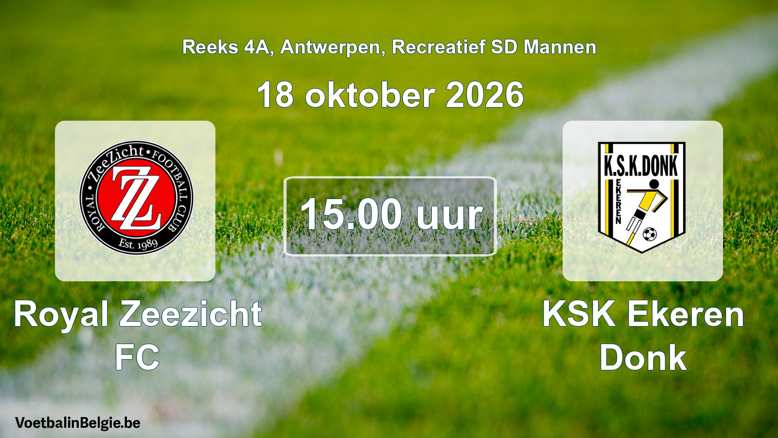 Scheduled match recreational sd men football: Royal Zeezicht FC - KSK Ekeren Donk (18 October 2026)