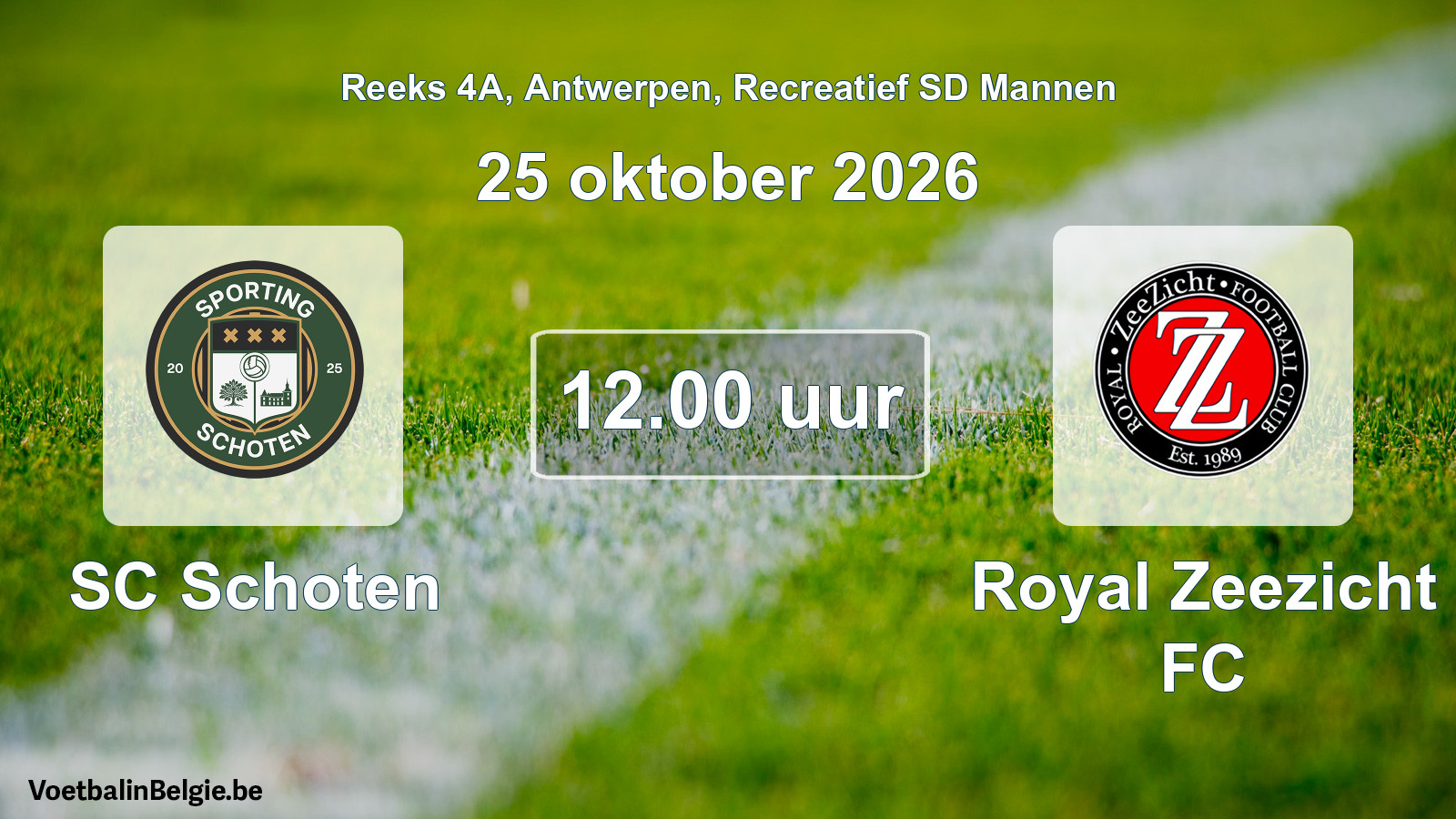 Scheduled match recreational sd men football: SC Schoten - Royal Zeezicht FC (25 October 2026)