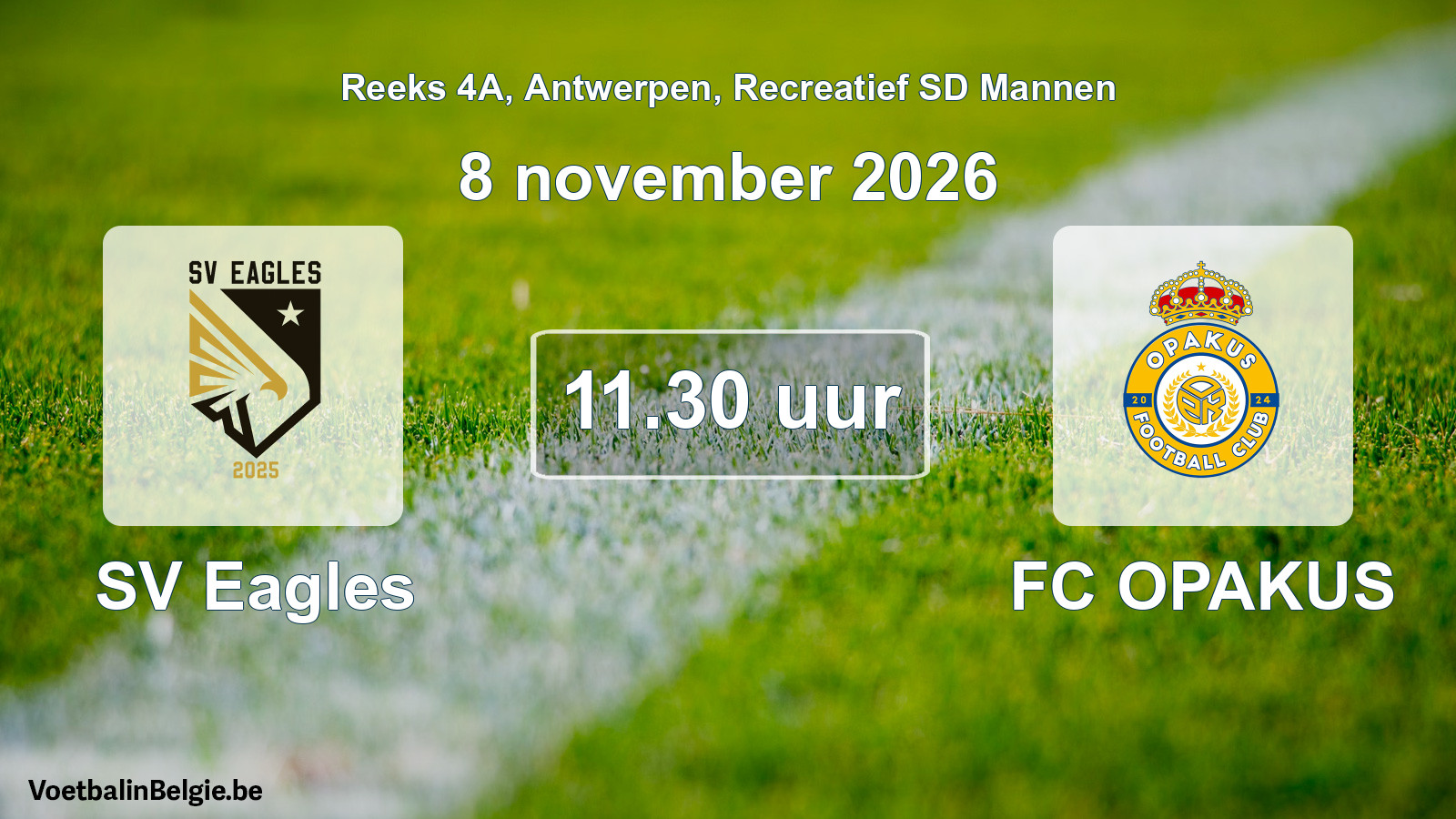 Match prévu football récréatif sd hommes: SV Eagles - FC OPAKUS (8 novembre 2026)