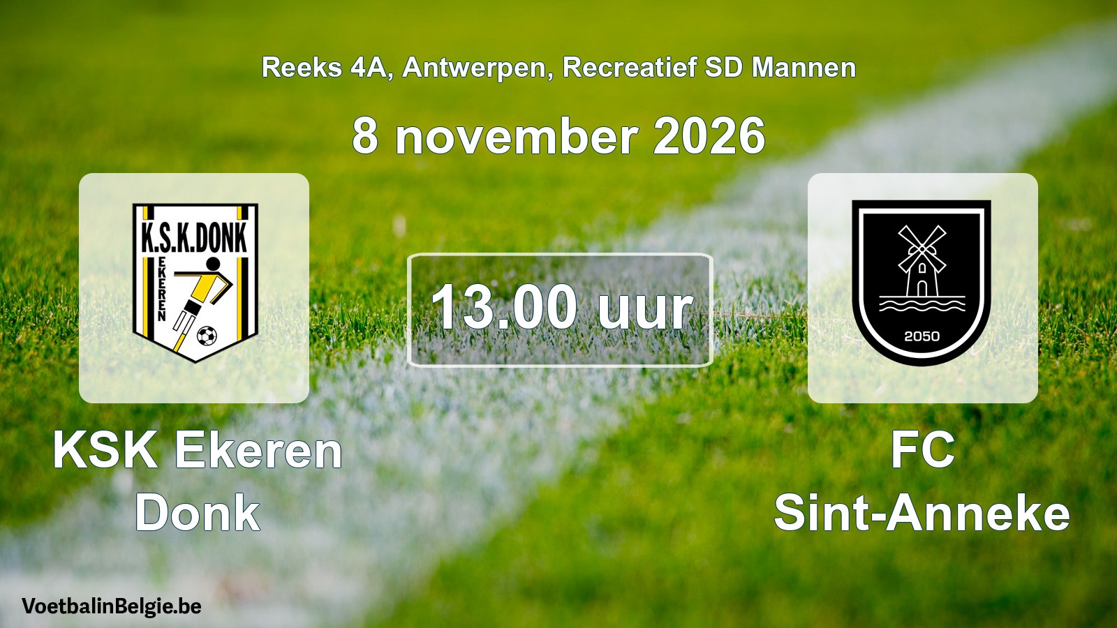 Scheduled match recreational sd men football: KSK Ekeren Donk - FC Sint-Anneke (8 November 2026)