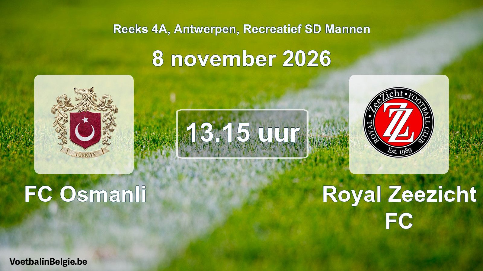Scheduled match recreational sd men football: FC Osmanli - Royal Zeezicht FC (8 November 2026)