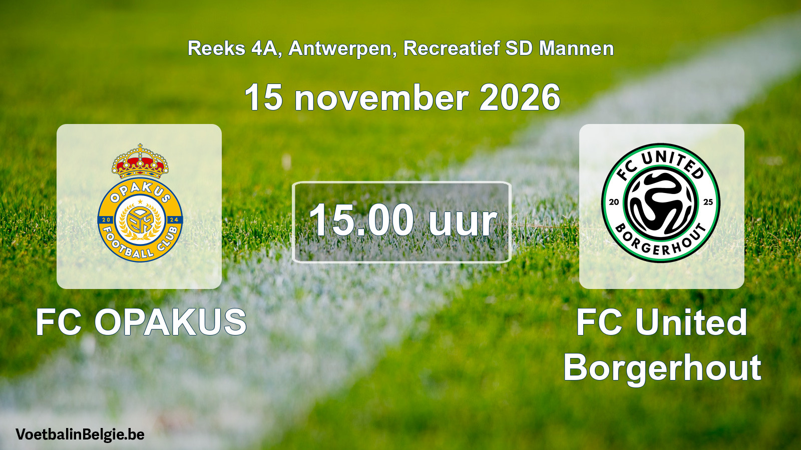 Scheduled match recreational sd men football: FC OPAKUS - FC United Borgerhout (15 November 2026)