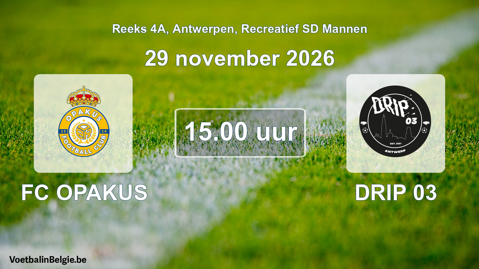 Geplantes Spiel freizeit sd männer-Fußball: FC OPAKUS - DRIP 03 (29 November 2026)