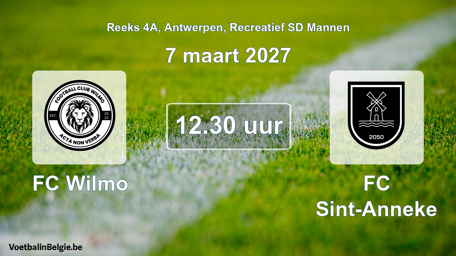 Scheduled match recreational sd men football: FC Wilmo - FC Sint-Anneke (7 March 2027)