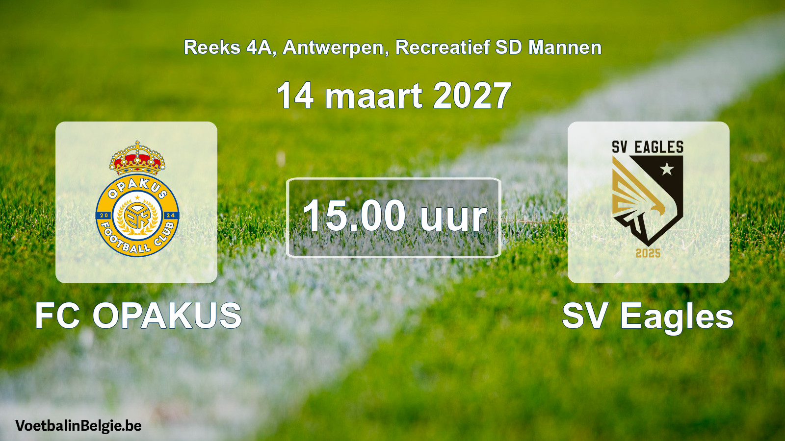 Match prévu football récréatif sd hommes: FC OPAKUS - SV Eagles (14 mars 2027)