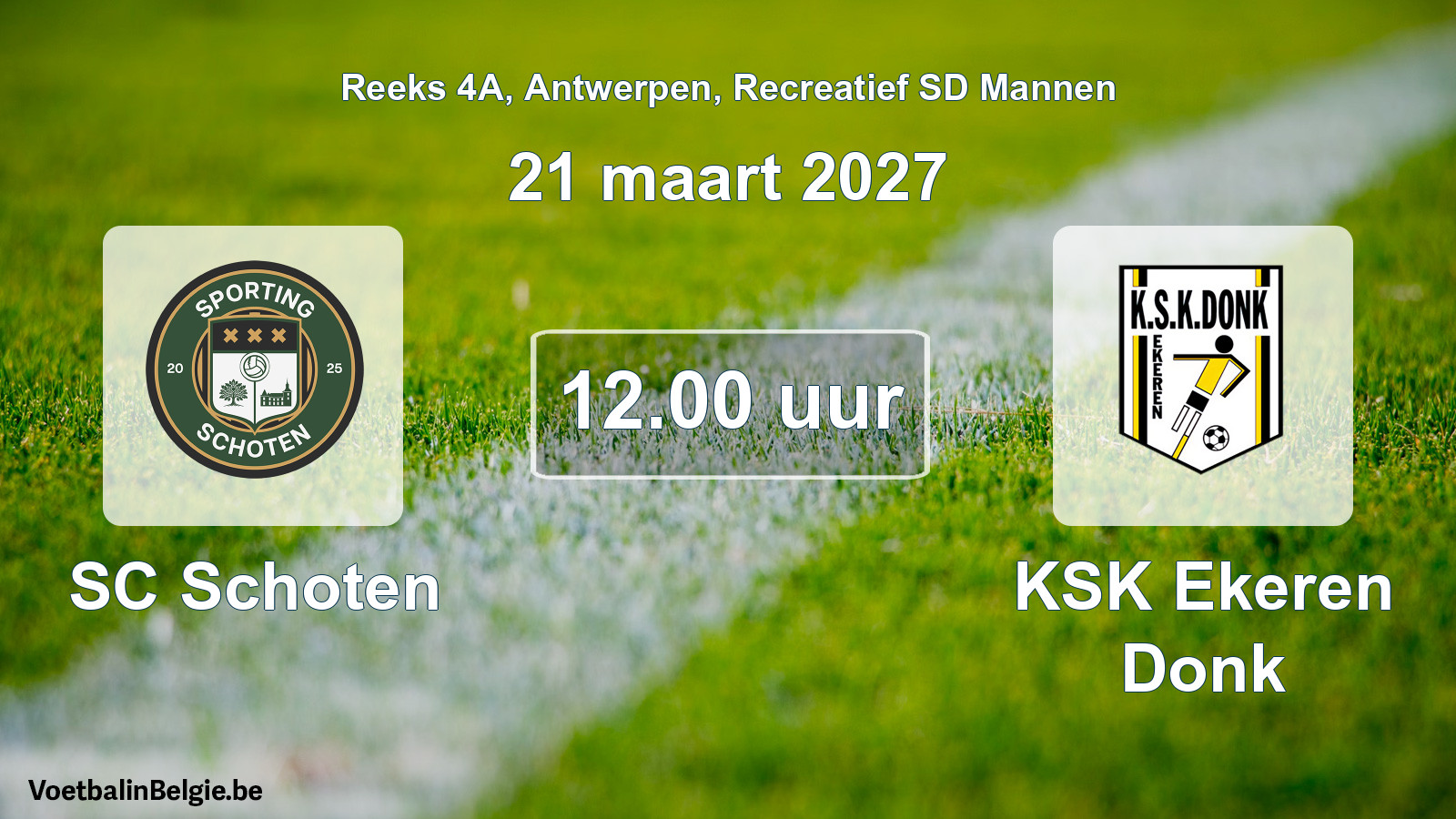 Geplantes Spiel freizeit sd männer-Fußball: SC Schoten - KSK Ekeren Donk (21 März 2027)