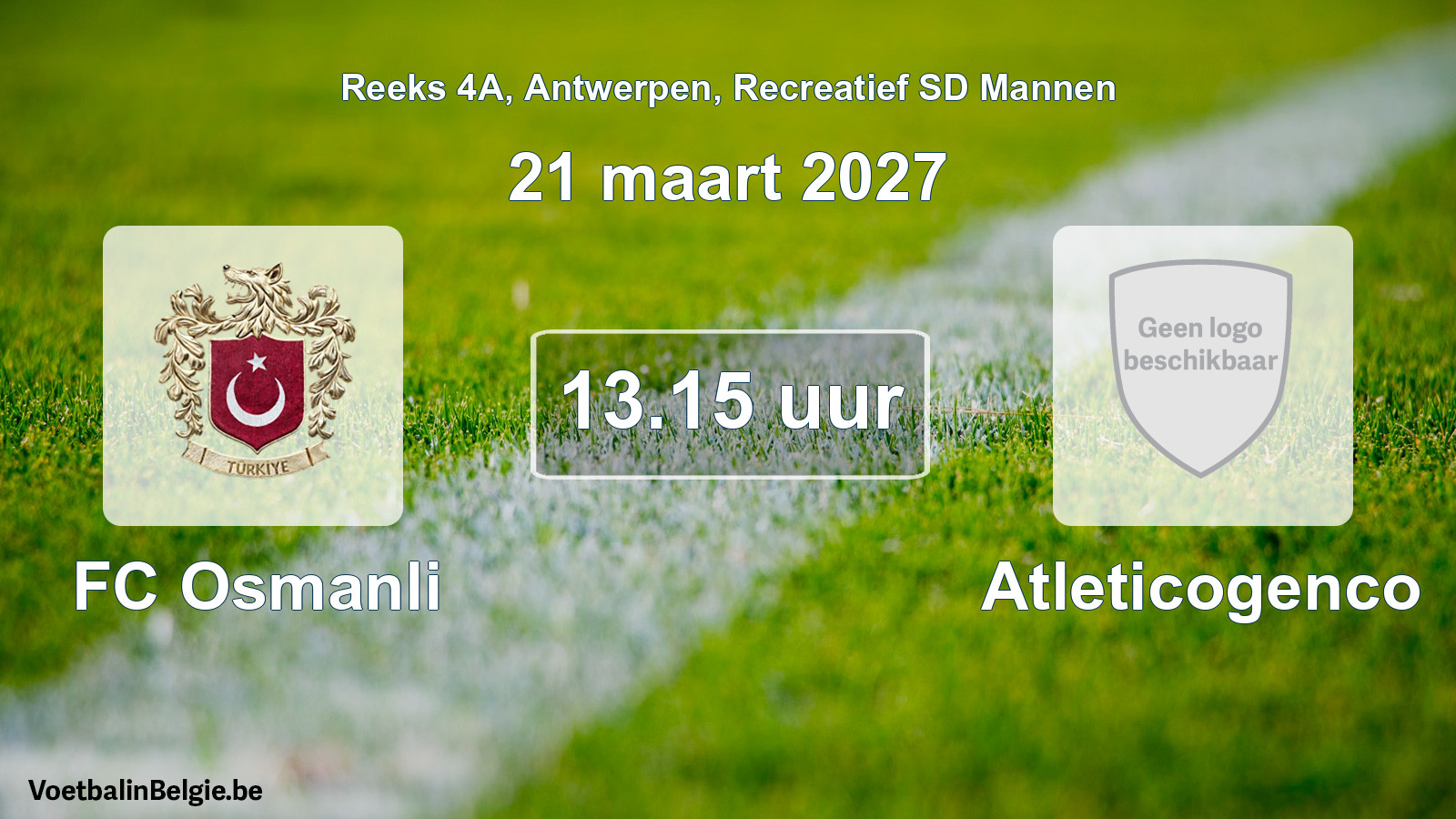 Geplande wedstrijd recreatief sd mannenvoetbal: FC Osmanli - Atleticogenco (21 maart 2027)