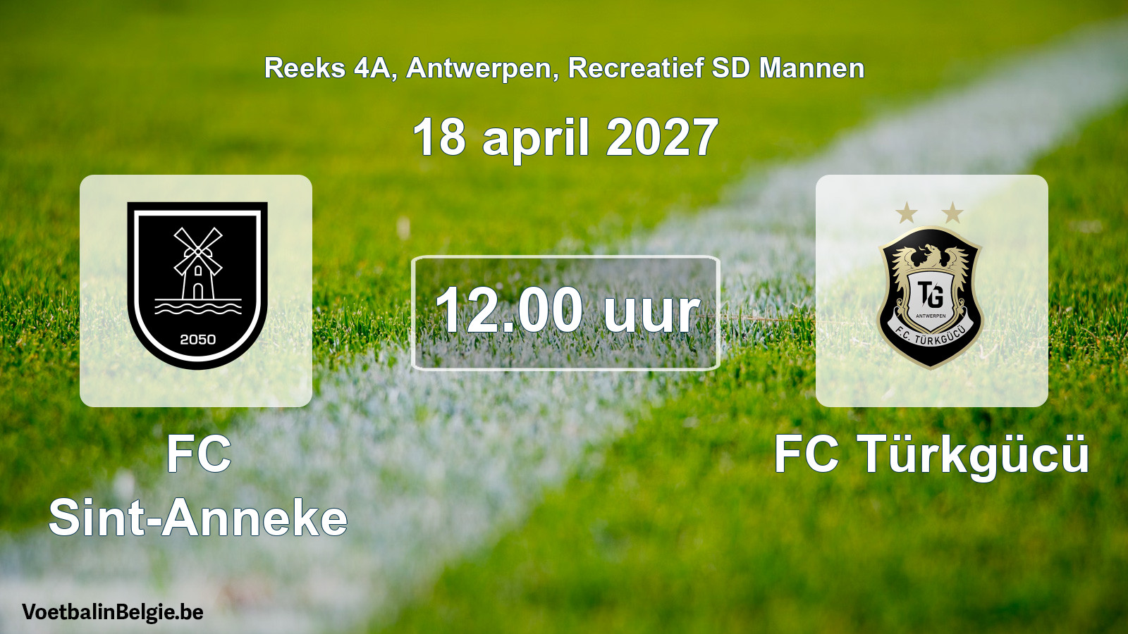 Scheduled match recreational sd men football: FC Sint-Anneke - FC Türkgücü (18 April 2027)