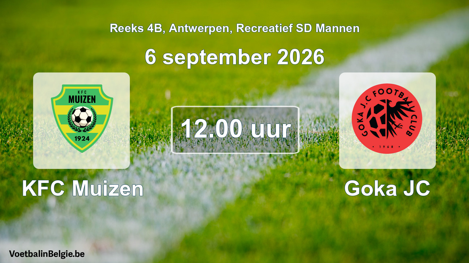 Scheduled match recreational sd men football: KFC Muizen - Goka JC (6 September 2026)