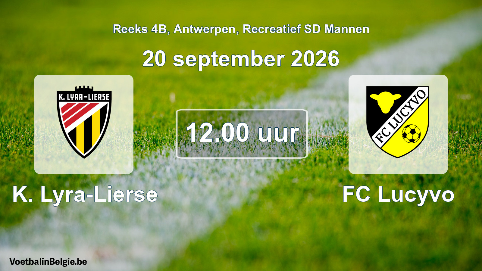 Scheduled match recreational sd men football: K. Lyra-Lierse - FC Lucyvo (20 September 2026)