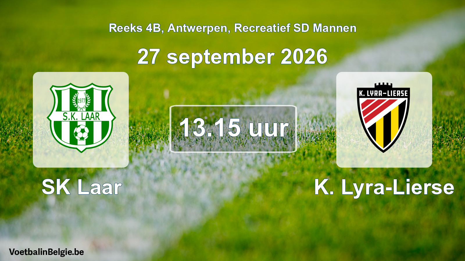 Geplantes Spiel freizeit sd männer-Fußball: SK Laar - K. Lyra-Lierse (27 September 2026)