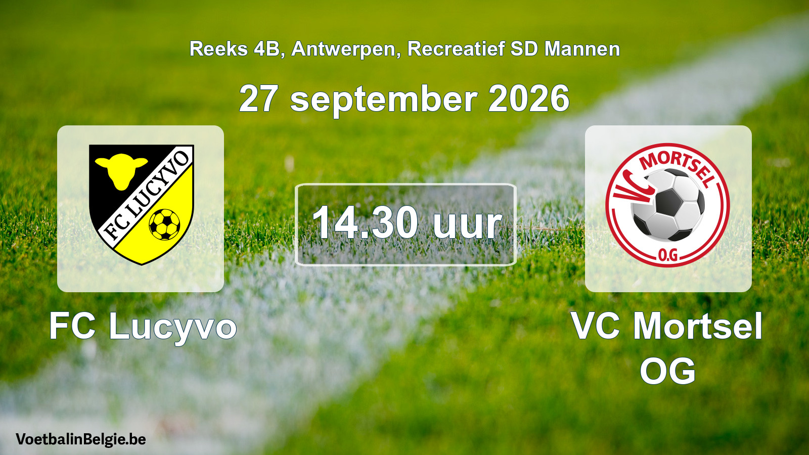 Scheduled match recreational sd men football: FC Lucyvo - VC Mortsel OG (27 September 2026)