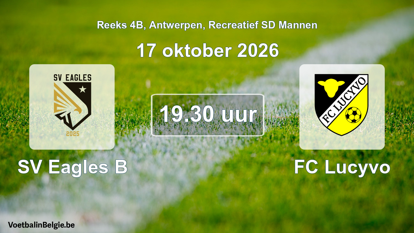 Geplantes Spiel freizeit sd männer-Fußball: SV Eagles B - FC Lucyvo (17 Oktober 2026)