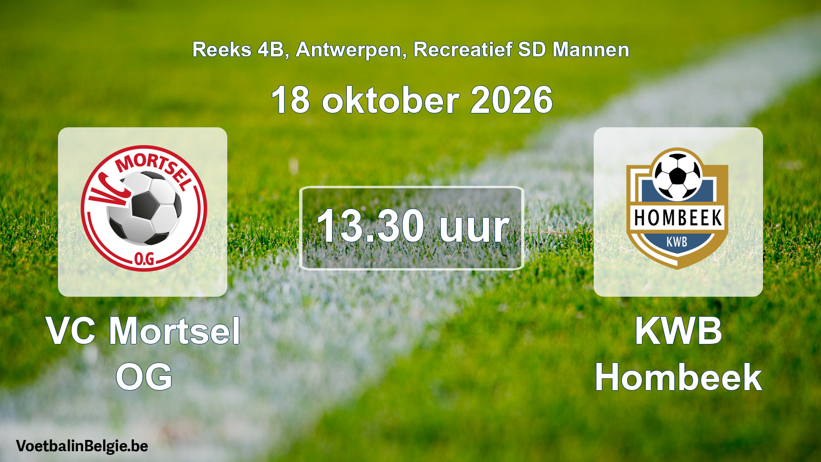 Scheduled match recreational sd men football: VC Mortsel OG - KWB Hombeek (18 October 2026)