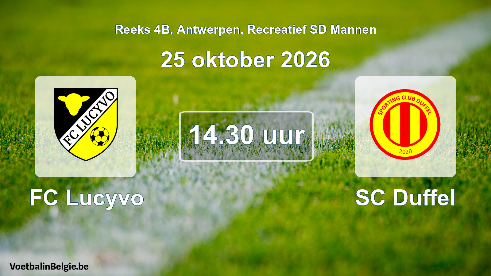 Scheduled match recreational sd men football: FC Lucyvo - SC Duffel (25 October 2026)