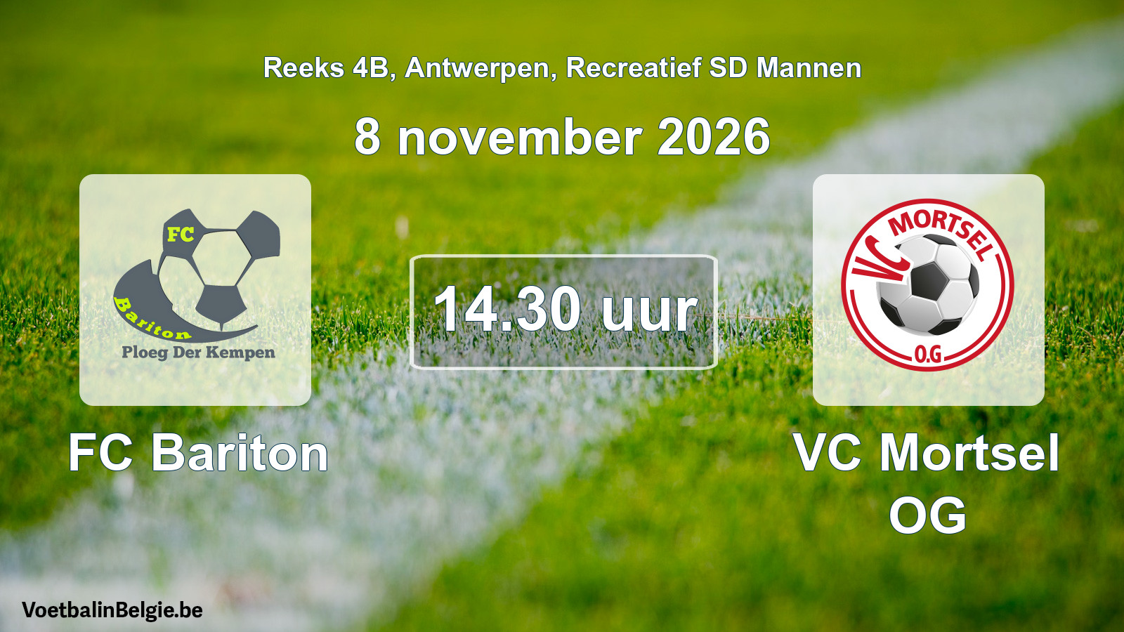 Geplantes Spiel freizeit sd männer-Fußball: FC Bariton - VC Mortsel OG (8 November 2026)