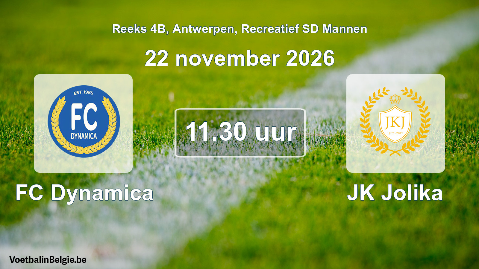 Geplantes Spiel freizeit sd männer-Fußball: FC Dynamica - JK Jolika (22 November 2026)