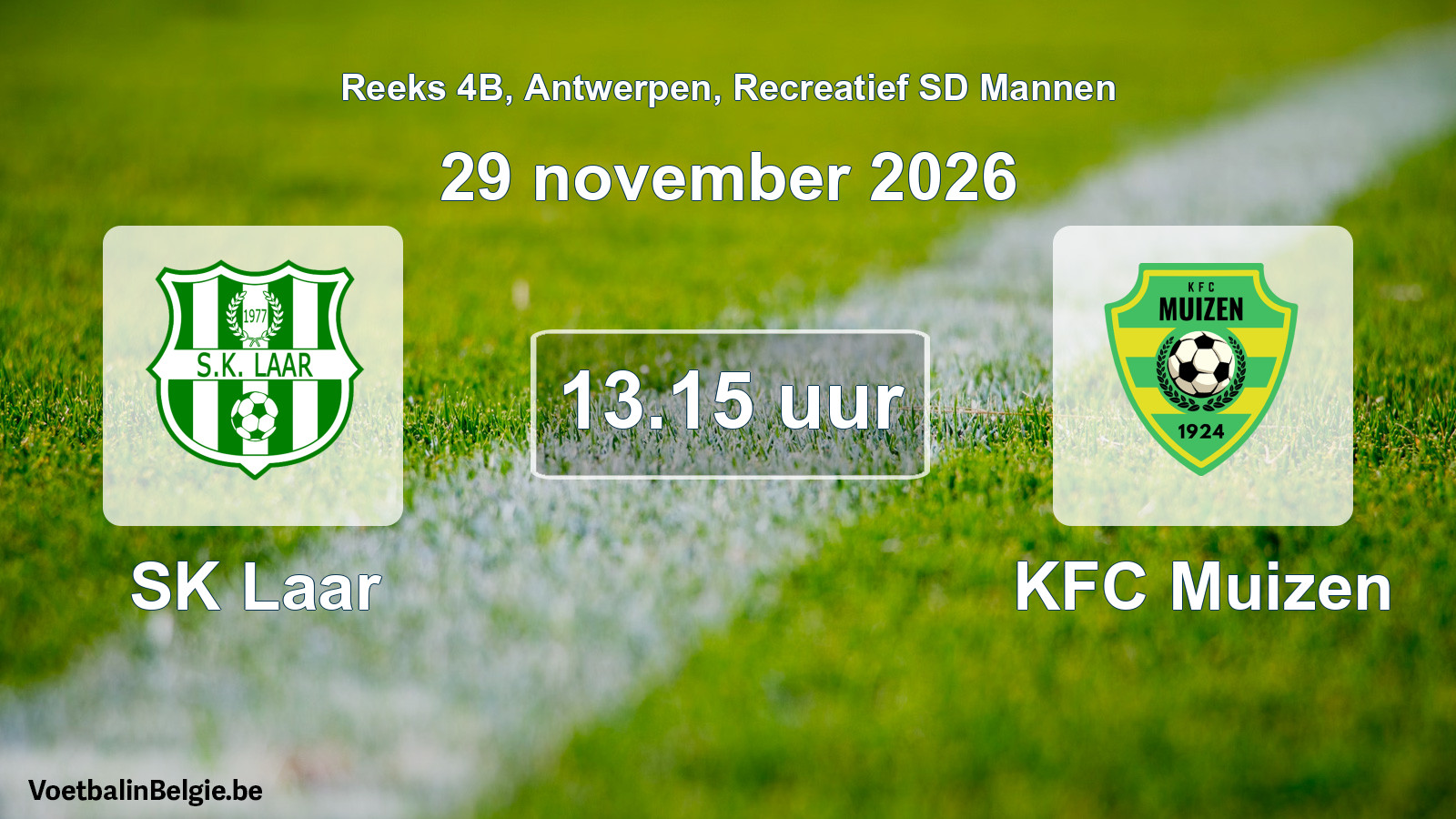 Geplantes Spiel freizeit sd männer-Fußball: SK Laar - KFC Muizen (29 November 2026)