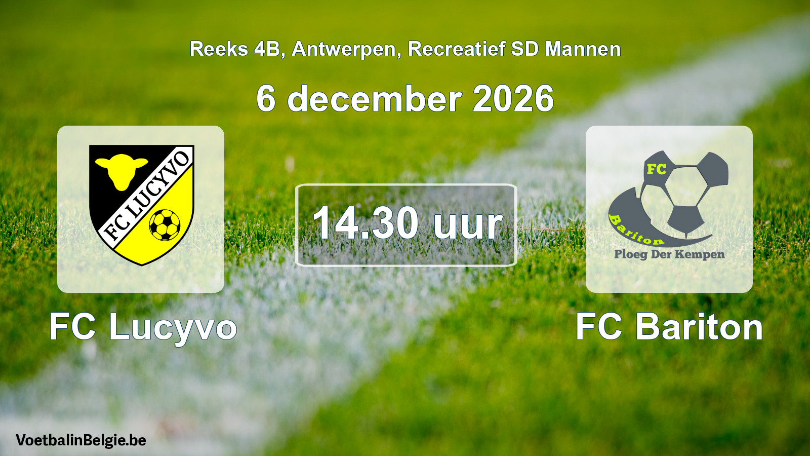 Scheduled match recreational sd men football: FC Lucyvo - FC Bariton (6 December 2026)