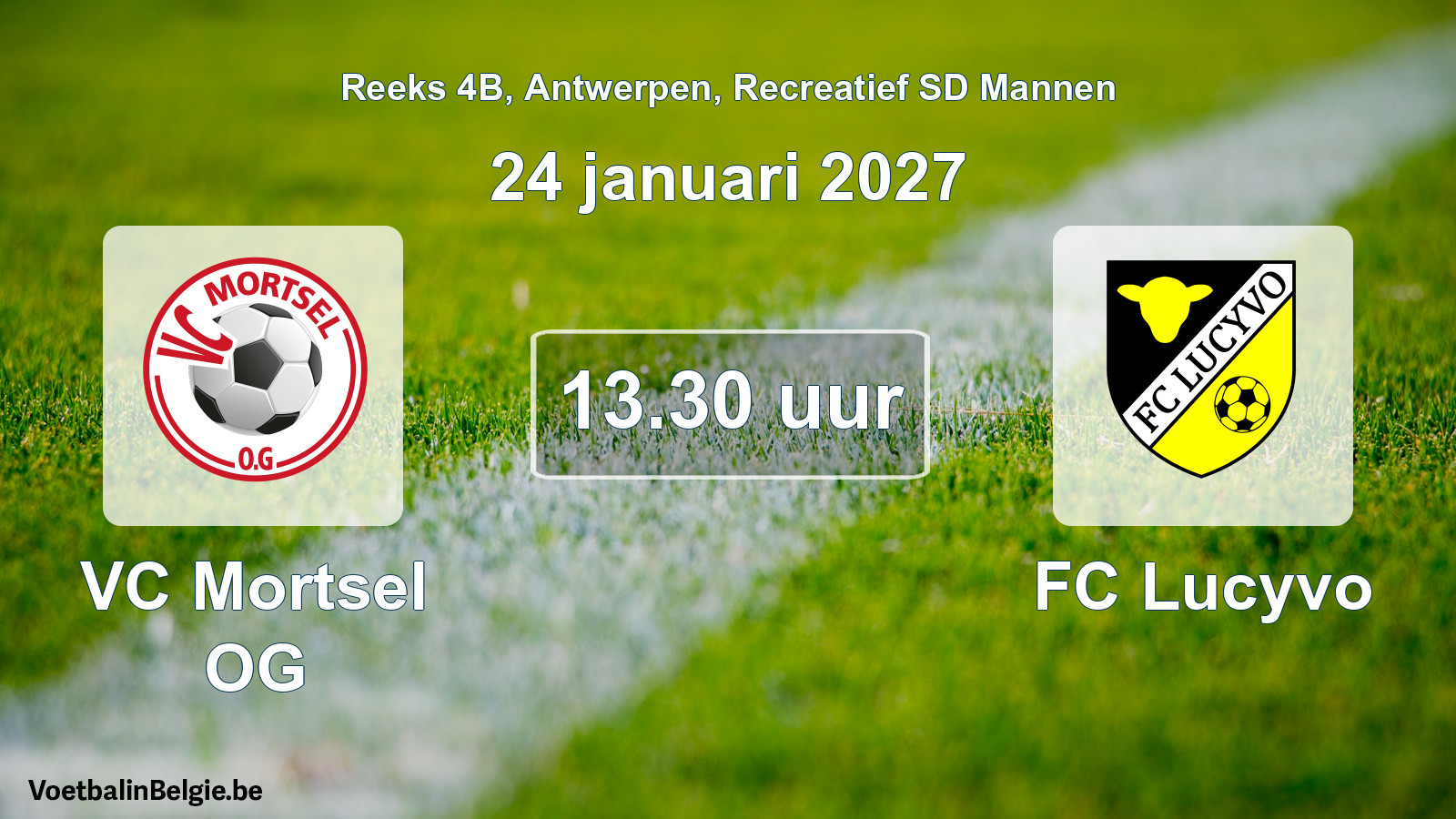 Scheduled match recreational sd men football: VC Mortsel OG - FC Lucyvo (24 January 2027)