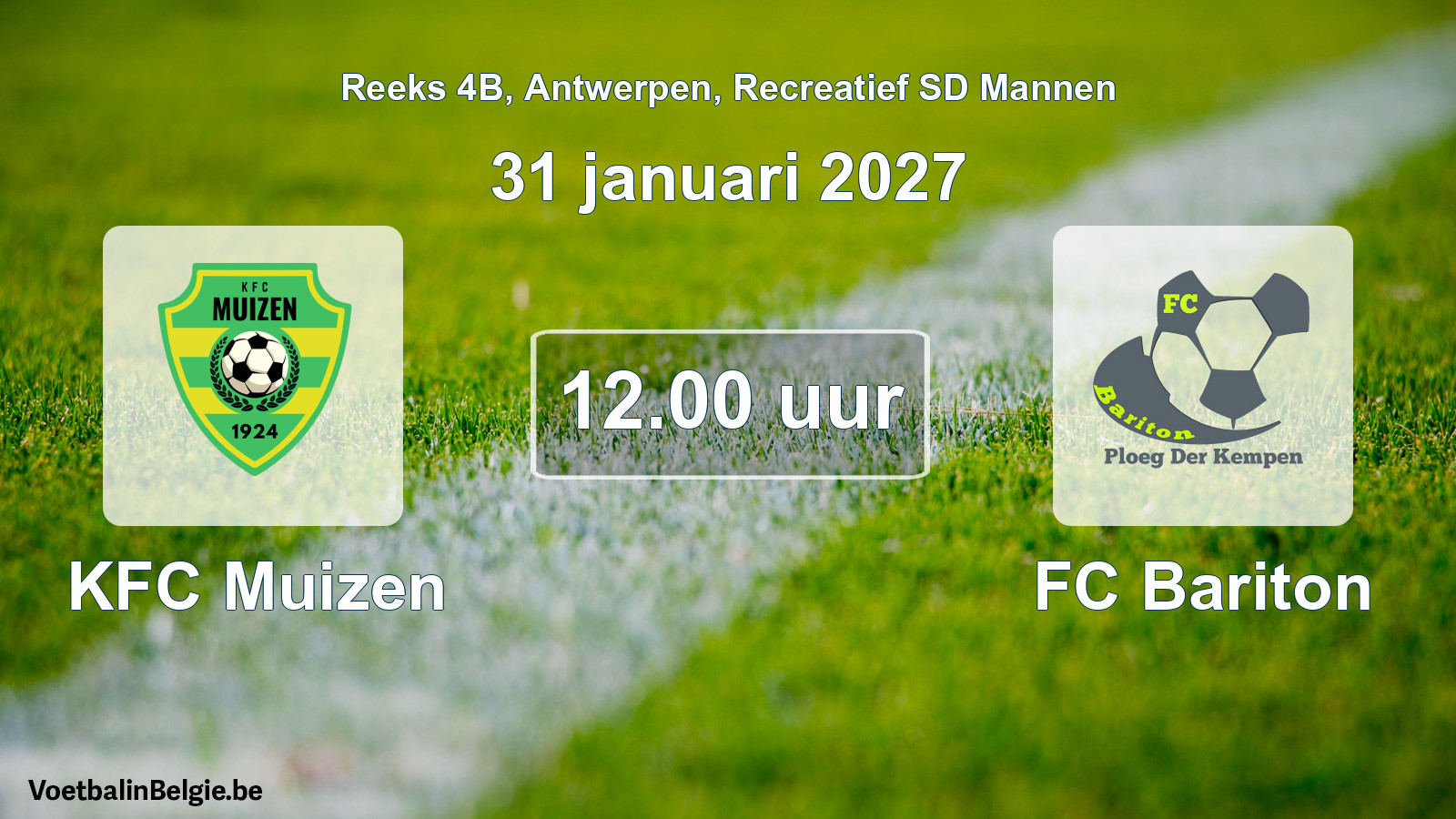 Scheduled match recreational sd men football: KFC Muizen - FC Bariton (31 January 2027)