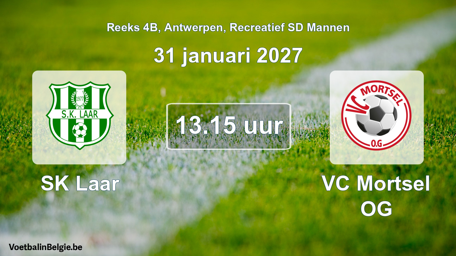 Geplantes Spiel freizeit sd männer-Fußball: SK Laar - VC Mortsel OG (31 Januar 2027)