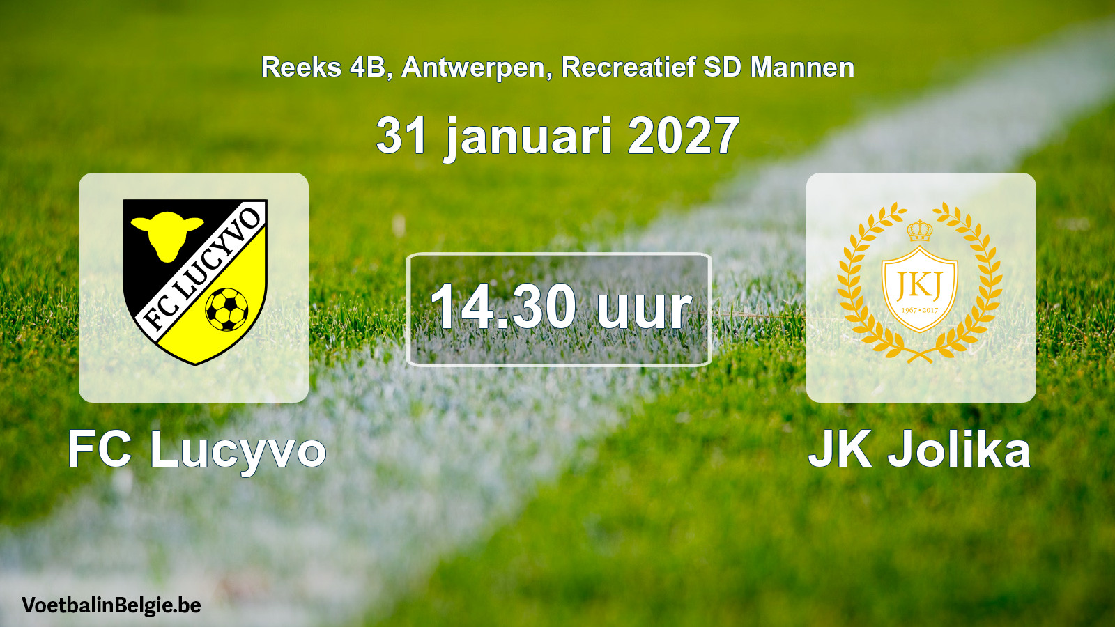 Scheduled match recreational sd men football: FC Lucyvo - JK Jolika (31 January 2027)