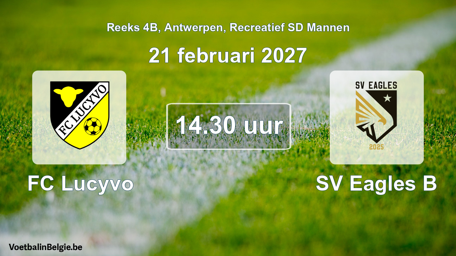 Geplantes Spiel freizeit sd männer-Fußball: FC Lucyvo - SV Eagles B (21 Februar 2027)