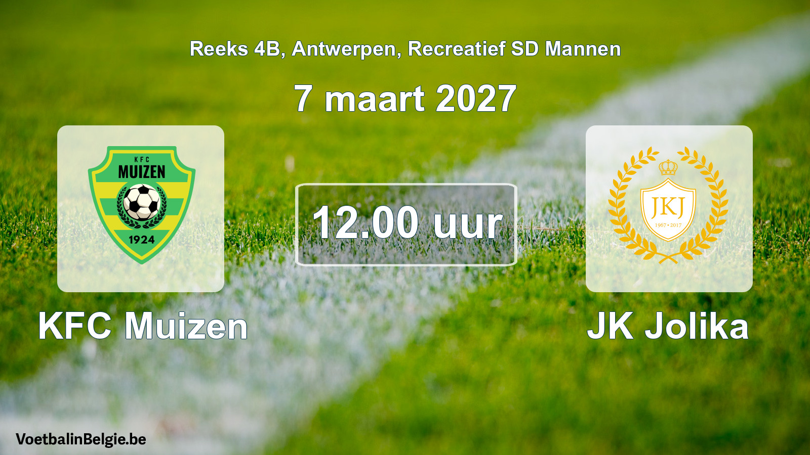 Geplantes Spiel freizeit sd männer-Fußball: KFC Muizen - JK Jolika (7 März 2027)