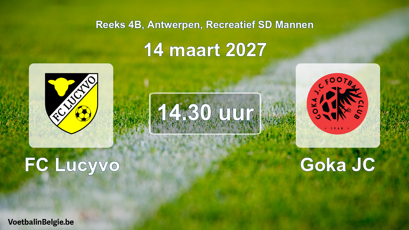 Scheduled match recreational sd men football: FC Lucyvo - Goka JC (14 March 2027)