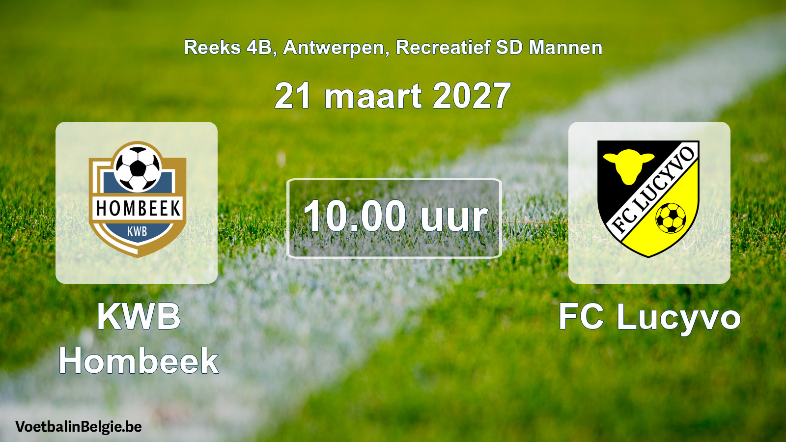 Scheduled match recreational sd men football: KWB Hombeek - FC Lucyvo (21 March 2027)