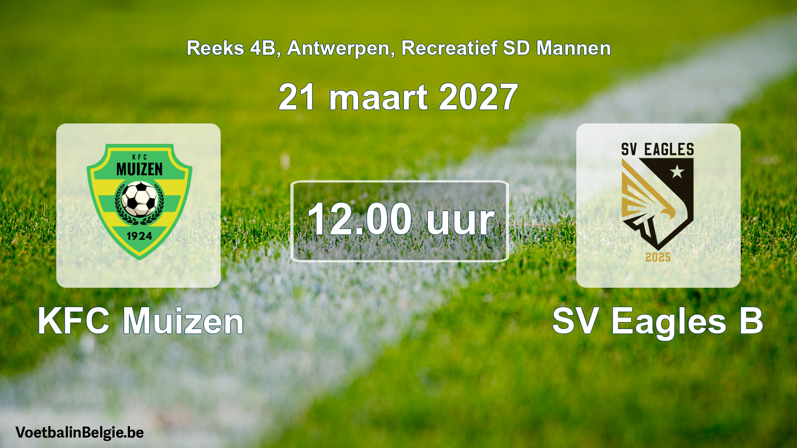 Scheduled match recreational sd men football: KFC Muizen - SV Eagles B (21 March 2027)