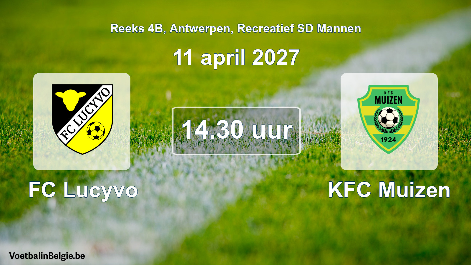Scheduled match recreational sd men football: FC Lucyvo - KFC Muizen (11 April 2027)