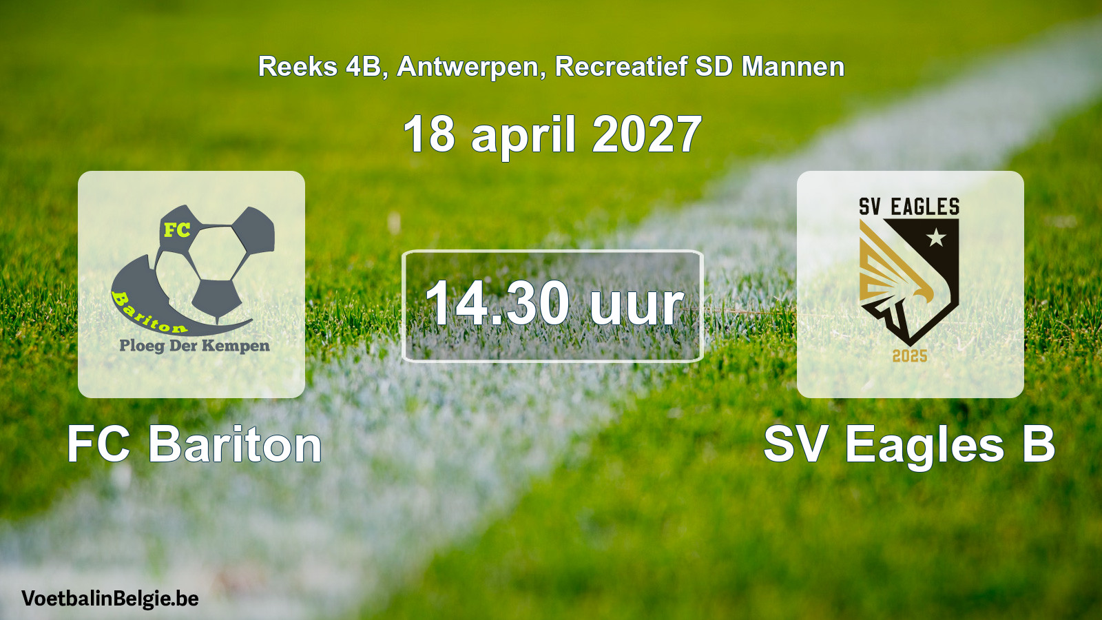 Geplantes Spiel freizeit sd männer-Fußball: FC Bariton - SV Eagles B (18 April 2027)