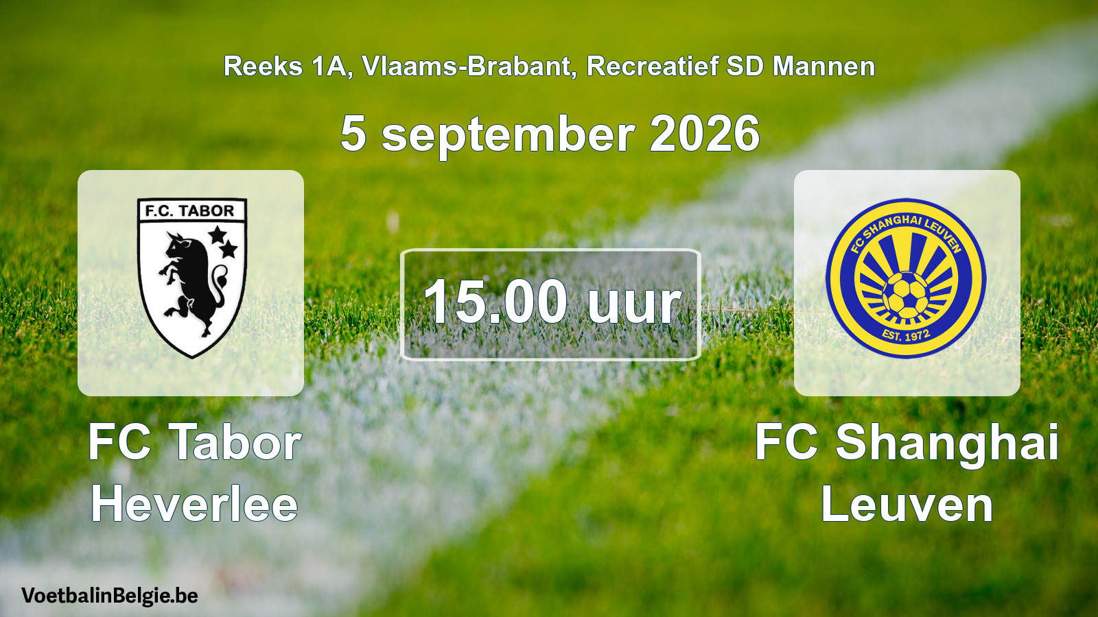 Scheduled match recreational sd men football: FC Tabor Heverlee - FC Shanghai Leuven (5 September 2026)