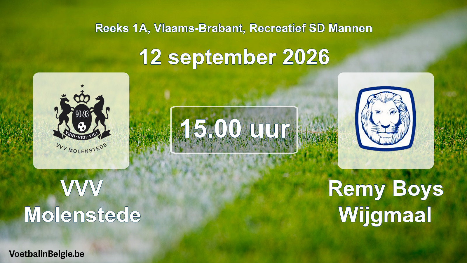 Scheduled match recreational sd men football: VVV Molenstede - Remy Boys Wijgmaal (12 September 2026)