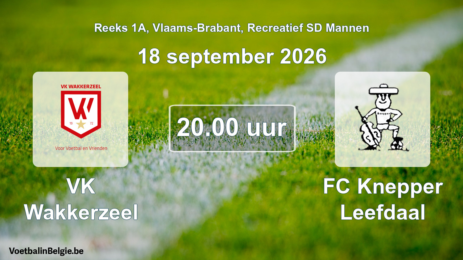 Scheduled match recreational sd men football: VK Wakkerzeel - FC Knepper Leefdaal (18 September 2026)