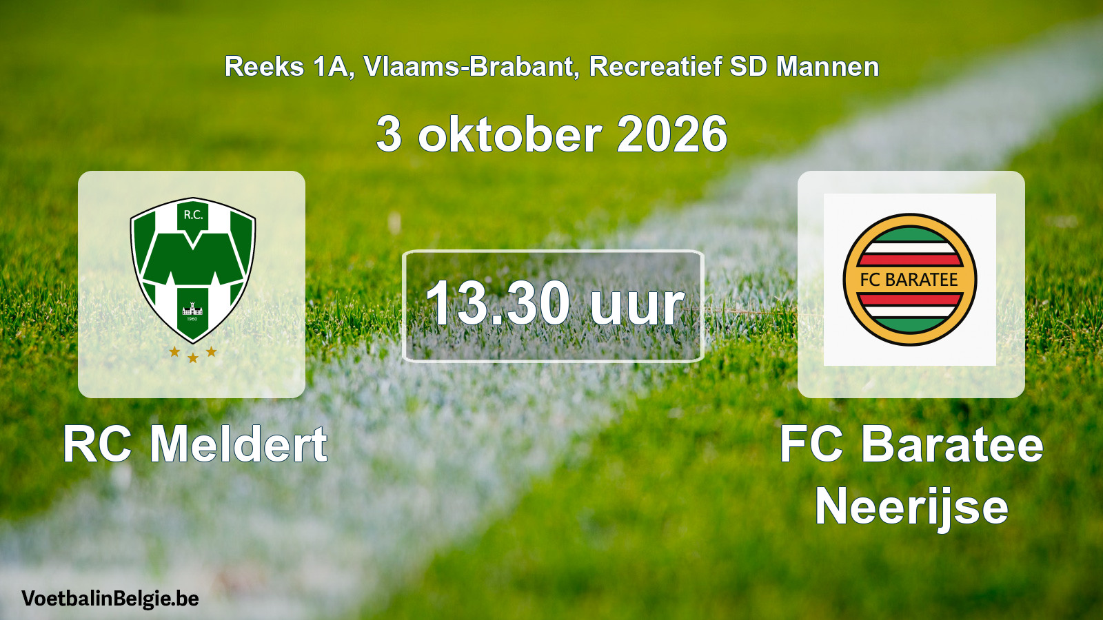 Scheduled match recreational sd men football: RC Meldert - FC Baratee Neerijse (3 October 2026)