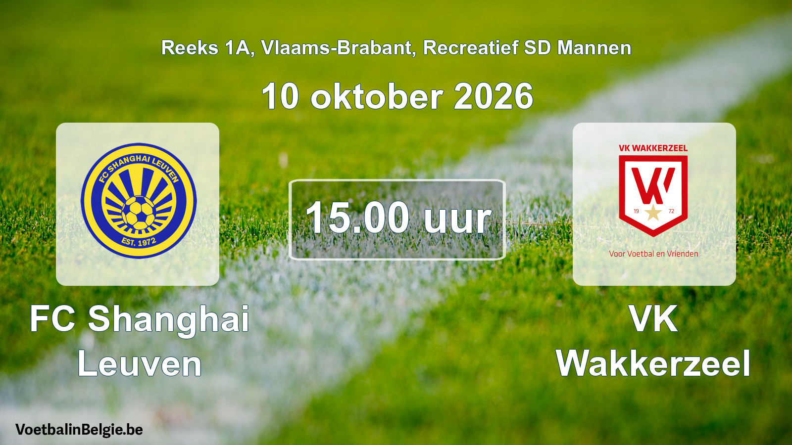 Scheduled match recreational sd men football: FC Shanghai Leuven - VK Wakkerzeel (10 October 2026)