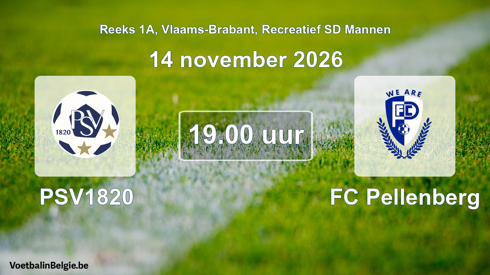 Scheduled match recreational sd men football: PSV1820 - FC Pellenberg (14 November 2026)