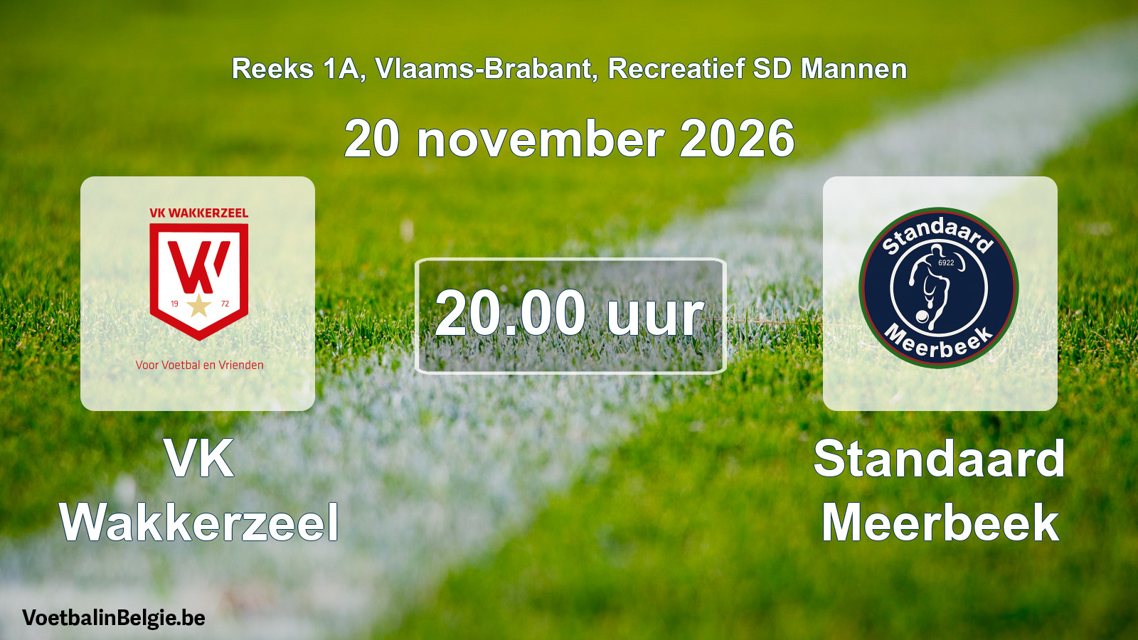 Scheduled match recreational sd men football: VK Wakkerzeel - Standaard Meerbeek (20 November 2026)