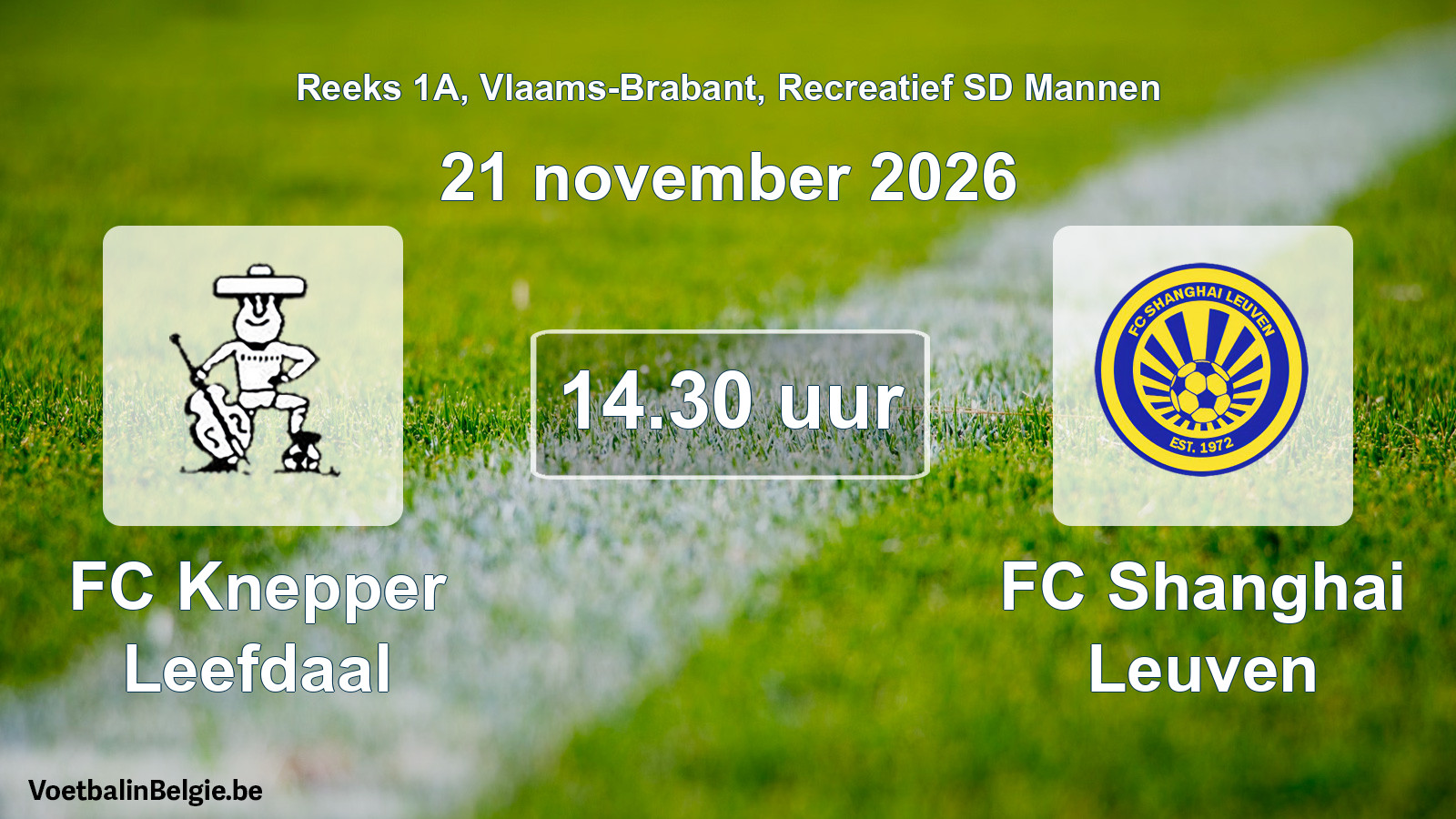 Scheduled match recreational sd men football: FC Knepper Leefdaal - FC Shanghai Leuven (21 November 2026)