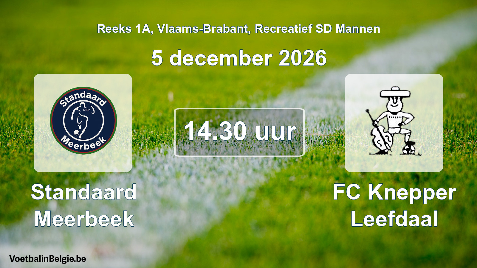 Scheduled match recreational sd men football: Standaard Meerbeek - FC Knepper Leefdaal (5 December 2026)