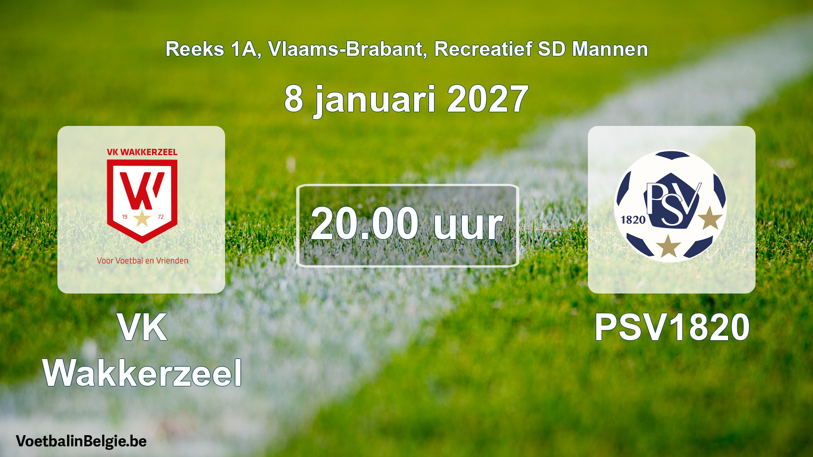 Scheduled match recreational sd men football: VK Wakkerzeel - PSV1820 (8 January 2027)
