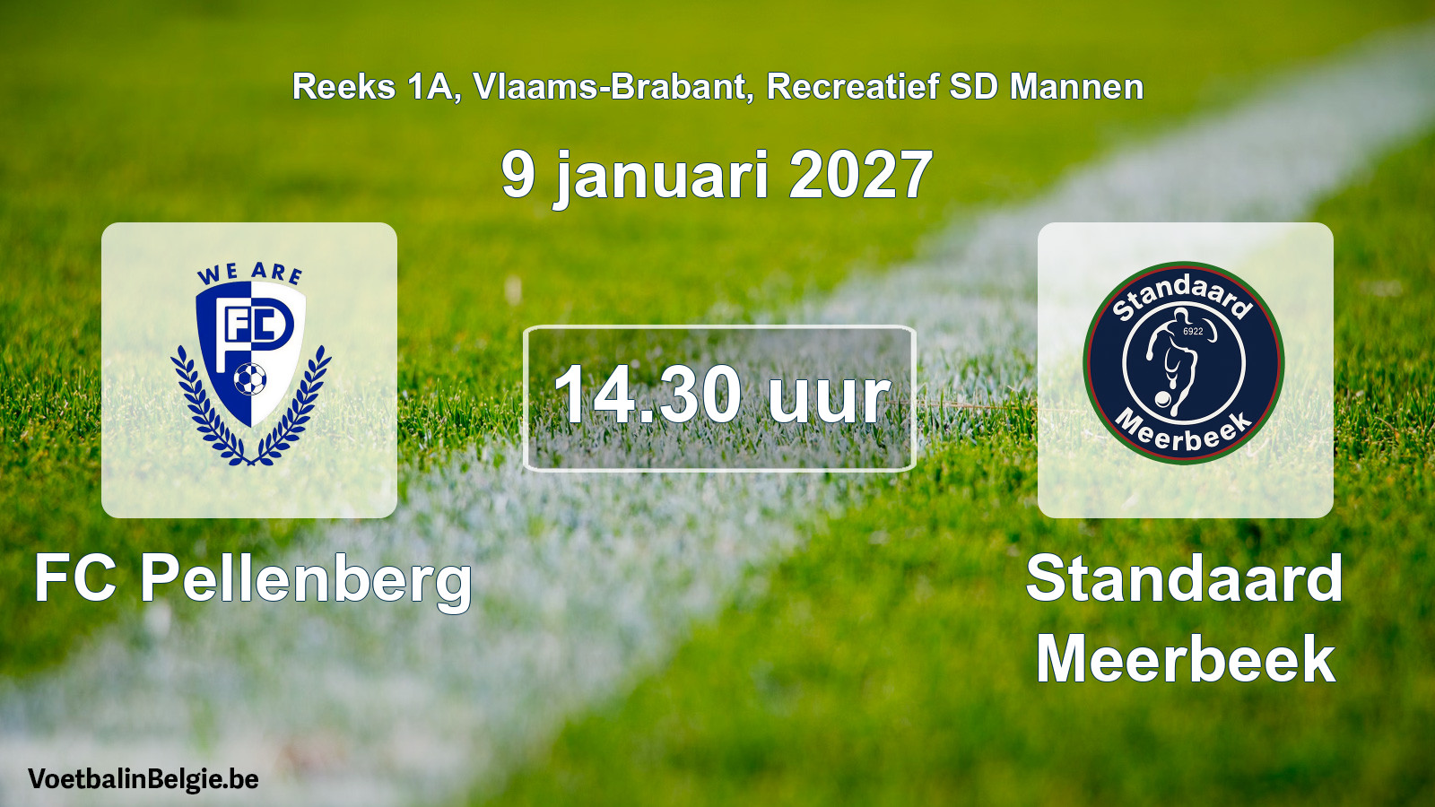 Scheduled match recreational sd men football: FC Pellenberg - Standaard Meerbeek (9 January 2027)