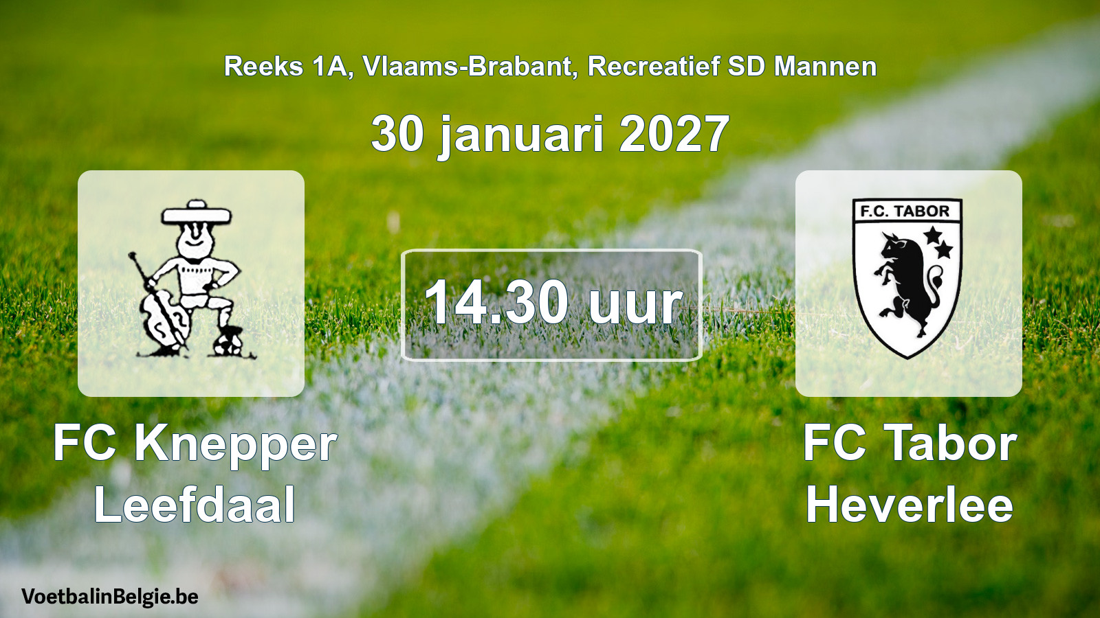Scheduled match recreational sd men football: FC Knepper Leefdaal - FC Tabor Heverlee (30 January 2027)